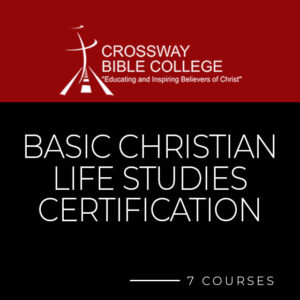 Basic Christian Life Studies Certification