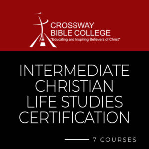 Intermediate Level Christian Life Studies Certification