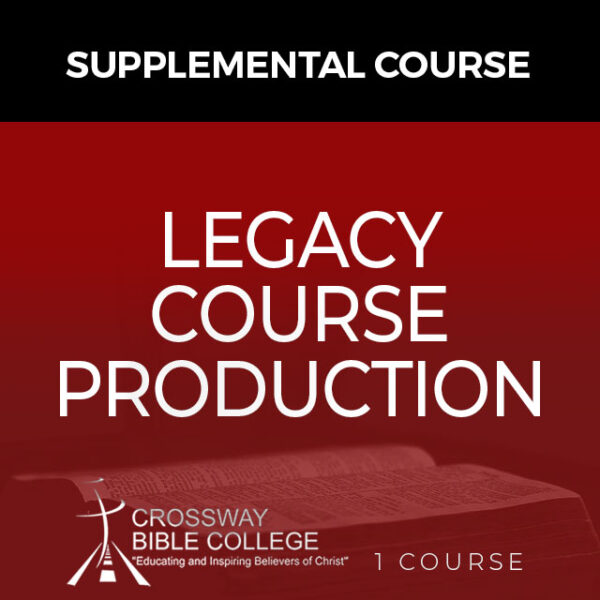 Legacy Course Production